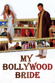 My Bollywood Bride full movie 720p