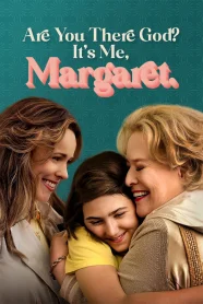 Are You There God? It's Me, Margaret