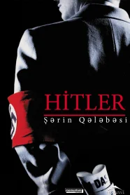 Hitler: Şərin Qələbəsi