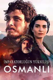 İmparatorluğun Yükselişi: Osmanlı